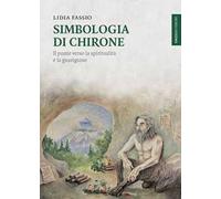 Simbologia di Chirone. Il ponte verso la spiritualità e la guarigione