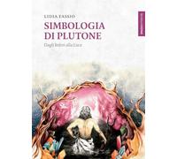 Simbologia di Plutone. Dagli inferi alla luce