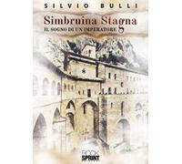 Simbruina Stagna. Il sogno di un imperatore
