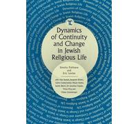 Simcha Fishbane Dynamics of Continuity and Change in Jewish R (Copertina rigida)