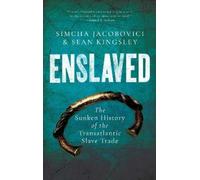 Simcha Jacobovici Sean Kingsley Enslaved (Tascabile)