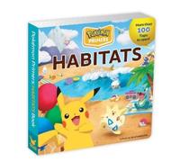 Simcha Whitehill Pokémon Primers: Habitats Book (Libro di cartone)
