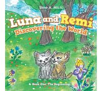 Sime A MICIC Luna and Remi Discovering the World (Tascabile)