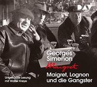 Simenon,Georges - Maigret,Lognon und die Gangster