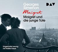Simenon,Georges - Maigret und die junge Tote: Ungekürzte Lesung mit Walter Kreye (4 CDs)