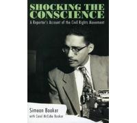 Simeon Booker Shocking the Conscience (Tascabile)