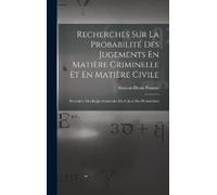 Siméon-Denis Po Recherches Sur La Probabilité Des Jugements E (Copertina rigida)