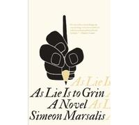 Simeon Marsalis As Lie Is to Grin (Tascabile)
