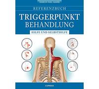 Simeon Niel-Ash Referenzbuch Triggerpunkt Behandlung: Hilfe und Selb (Tascabile)