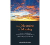 Simeon Schreiber From Mourning to Morning (Tascabile)