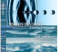 Simeon Ten Holt Simeon Ten Holt: Canto Ostinato: Four Piano Version (CD) Album
