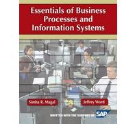 Simha R. Magal Jeff Essentials of Business Processes and Information (Tascabile)