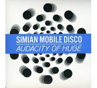 Simian Mobile Disco - Audacity of Huge [Import]