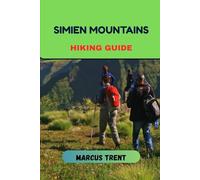 SIMIEN MOUNTAINS HIKING GUIDE