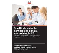 Similitude entre les sémiologies dans la méthodologie PBL: Une méthodologie d'aide à l'enseignement en médecine