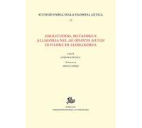 Similitudini, metafore e allegoria nel «De opificio mundi» di Filone di Alessandria