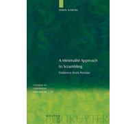 Simin Karimi A Minimalist Approach to Scrambling (Copertina rigida)