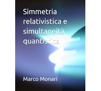 Simmetria relativistica e simultaneità quantistica