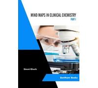 Simmi Kharb Mind Maps in Clinical Chemistry (Part I) (Tascabile)