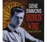 Simmons, Gene - Drinkin' Wine-Sun Years Plus
