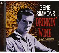 Simmons, Gene - Drinkin' Wine-Sun Years Plus