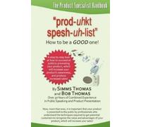 Simms Thomas Bob Thomas The Product Specialist Handbook (Tascabile)