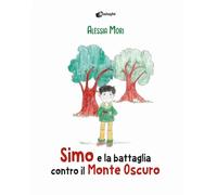 Simo e la battaglia contro il Monte Oscuro