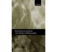 Simo Knuuttila Emotions in Ancient and Medieval Philosophy (Copertina rigida)