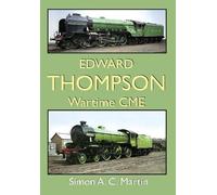 Simon A.C. Martin Edward Thompson Wartime CME (Copertina rigida)