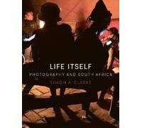 Simon A. Clarke Life Itself (Copertina rigida)