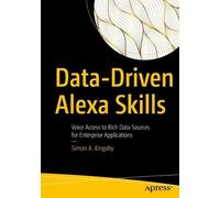 Simon A. Kingaby Data-Driven Alexa Skills (Tascabile)