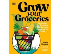 Simon Akeroyd Grow Your Groceries (Copertina rigida)