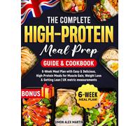 Simon Alex Marti The Complete High-Protein Meal Prep Guide & Cookboo (Tascabile)