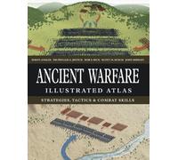 Simon Anglim Dr Phyllis G Jestice Rob S Ric Ancient Warfare (Copertina rigida)