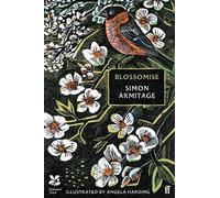 Simon Armitage Blossomise (Copertina rigida)