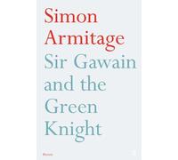 Simon Armitage Sir Gawain and the Green Knight (Tascabile)