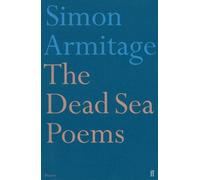 Simon Armitage The Dead Sea Poems (Tascabile)