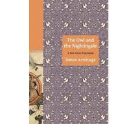 Simon Armitage The Owl and the Nightingale (Copertina rigida)