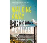 Simon Armitage Walking Away (Tascabile)