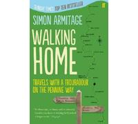 Simon Armitage Walking Home (Tascabile)