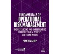 Simon Ashby Fundamentals of Operational Risk Management (Tascabile)