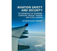 Simon Ashley Bennett Aviation Safety and Security: (Tascabile)