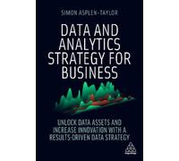 Simon Asplen-Taylor Data and Analytics Strategy for Business (Copertina rigida)