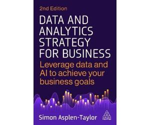 Simon Asplen-Taylor Data and Analytics Strategy for Business (Tascabile)