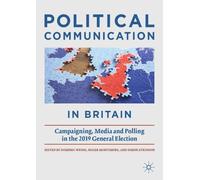 Simon Atkinson Political Communication in Britain (Tascabile)