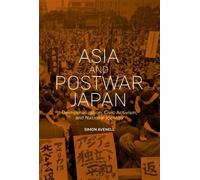 Simon Avenell Asia and Postwar Japan (Copertina rigida)