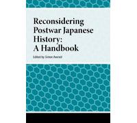 Simon Avenell Reconsidering Postwar Japanese History (Copertina rigida)
