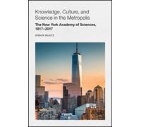 Simon Baatz Knowledge, Culture, and Science in the Metropolis (Tascabile)
