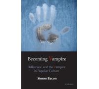 Simon Bacon Becoming Vampire (Copertina rigida)