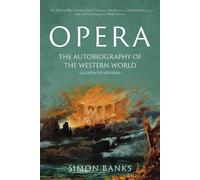 Simon Banks Opera: The Autobiography of the Western World (Illustrat (Tascabile)